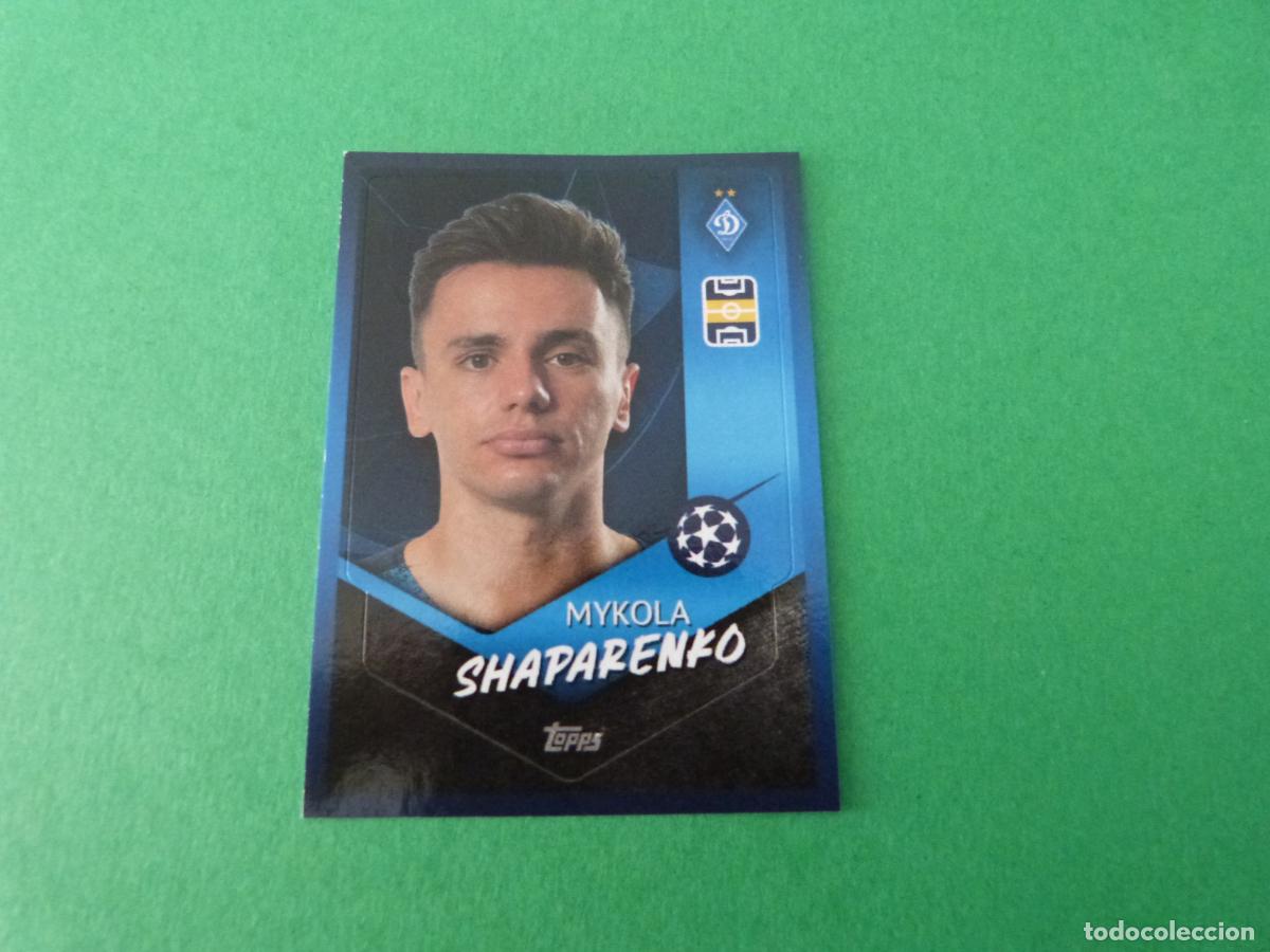 Cromos de F&uacute;tbol: CROMO FUTBOL SHAPARENKO DINAMO DE KIEV SIN PEGAR N&ordm; 424 CHAMPIONS LEAGUE 2021-2022/21-22 TOPPS