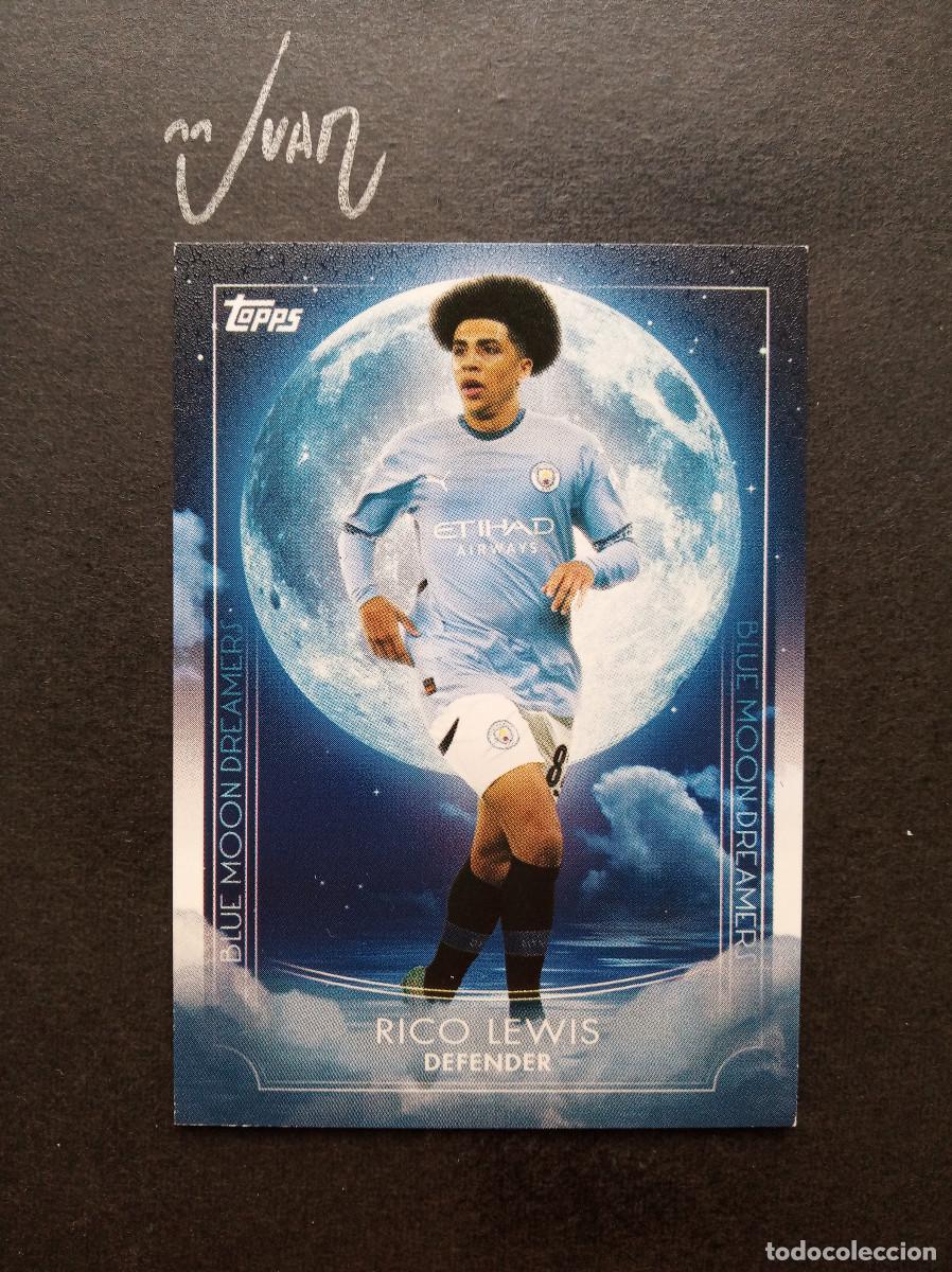 Cromos de F&uacute;tbol: N&ordm; 31 DREAMERS RICO LEWIS MANCHESTER CITY INGLATERRA ⚽ TOPPS &reg; BLUE MOON 2024 2025 24 25 NUEVO