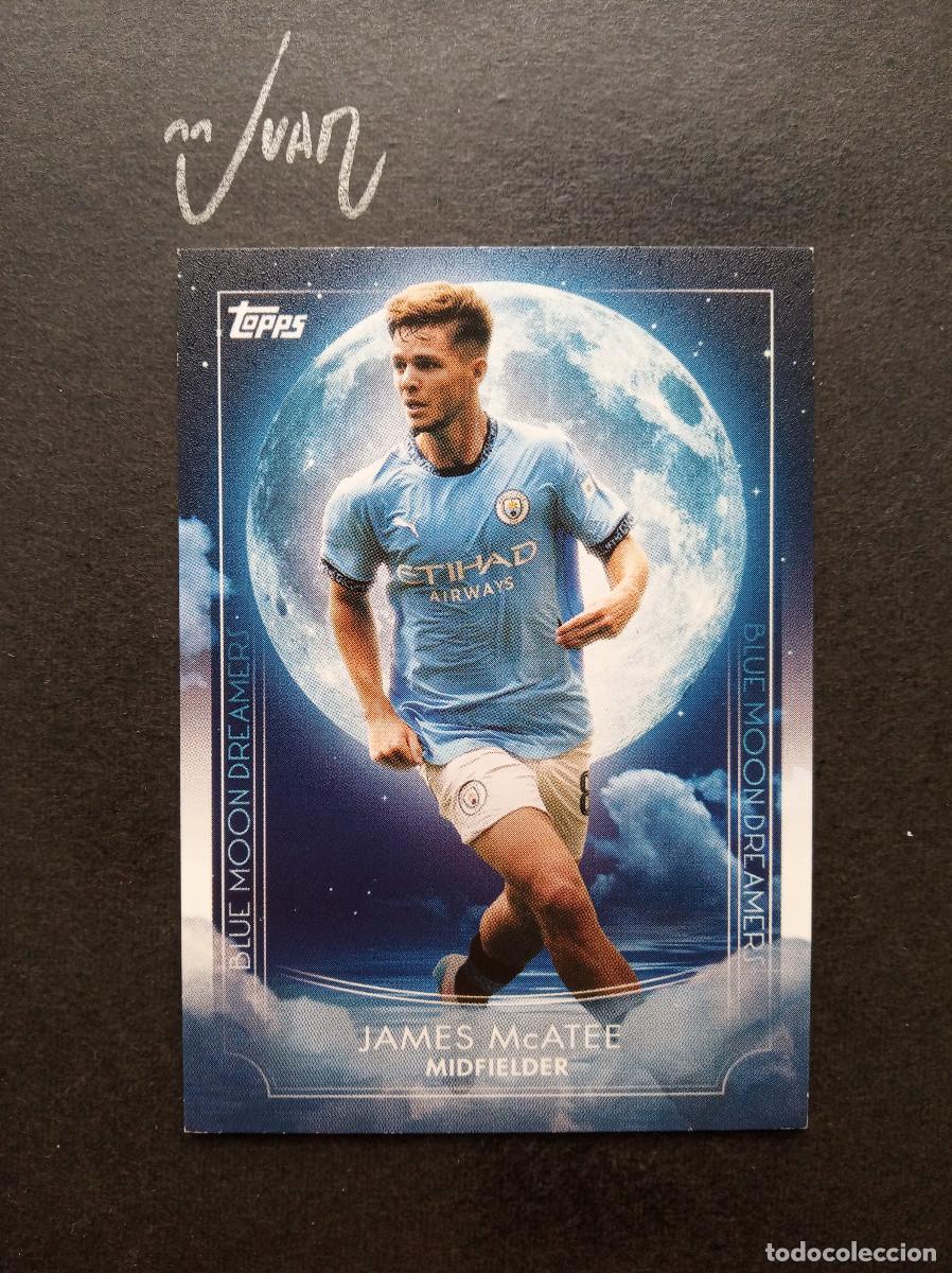Cartes &agrave; collectionner de Football: N&ordm; 32 DREAMERS JAMES McATEE MANCHESTER CITY INGLATERRA ⚽ TOPPS &reg; BLUE MOON 2024 2025 24 25 NUEVO