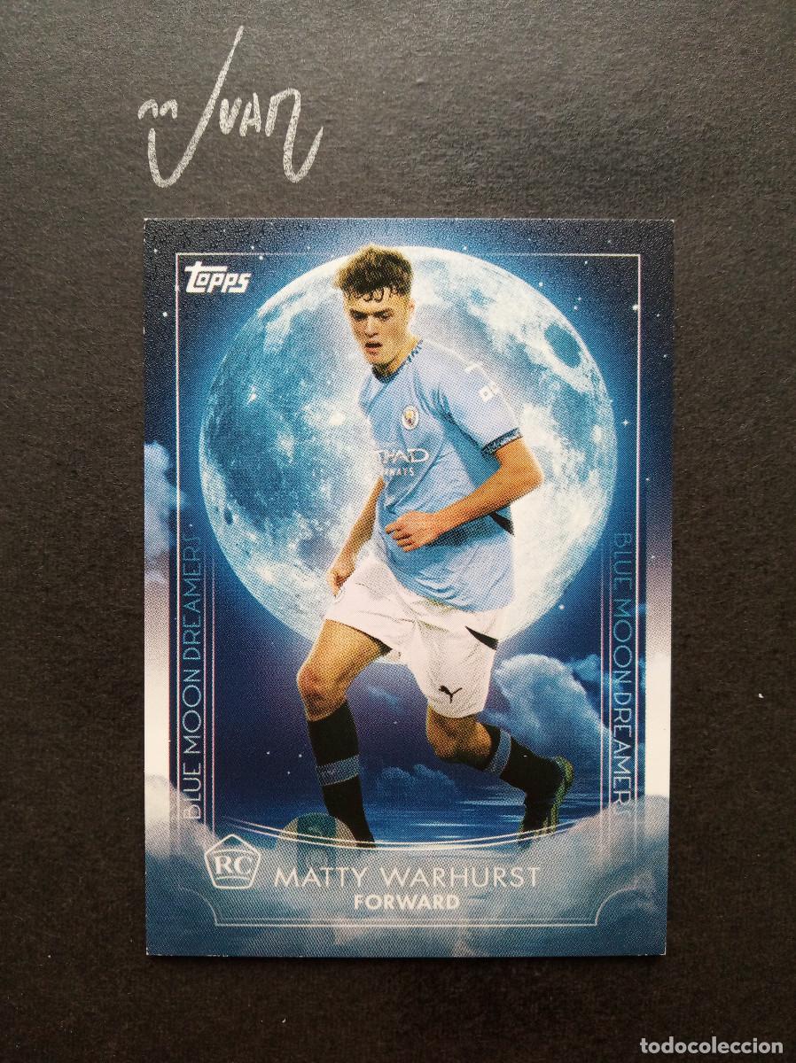 Cromos de Futebol: N&ordm; 37 DREAMERS ROOKIE MATTY WARHURST MANCHESTER CITY ⚽ TOPPS &reg; BLUE MOON 2024 2025 24 25 NUEVO