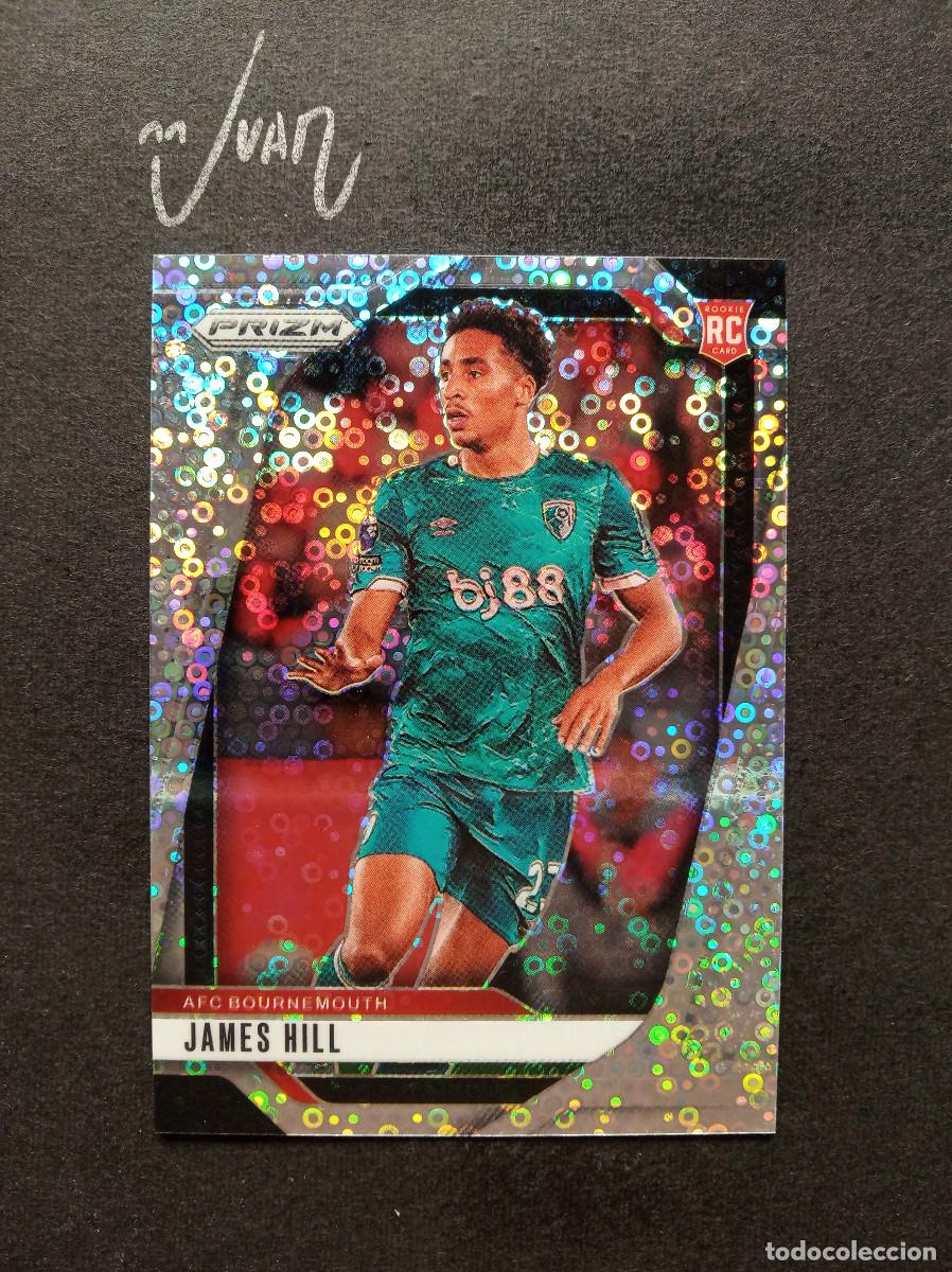 Cromos de F&uacute;tbol: N&ordm; 198 PARALELA ROOKIE JAMES HILL BOURNEMOUTH ⚽ PANINI &reg; PRIZM PREMIER LEAGUE 2024 2025 24 25 NUEVO