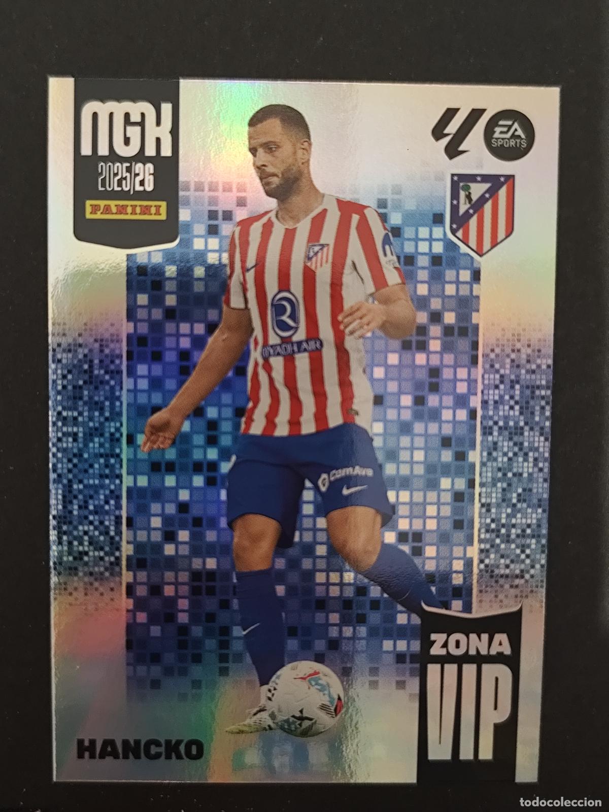 Cromos de F&uacute;tbol: 511 HANCKO ATL&Eacute;TICO MADRID ZONA VIP MEGACRACKS 2025 2026 25 26