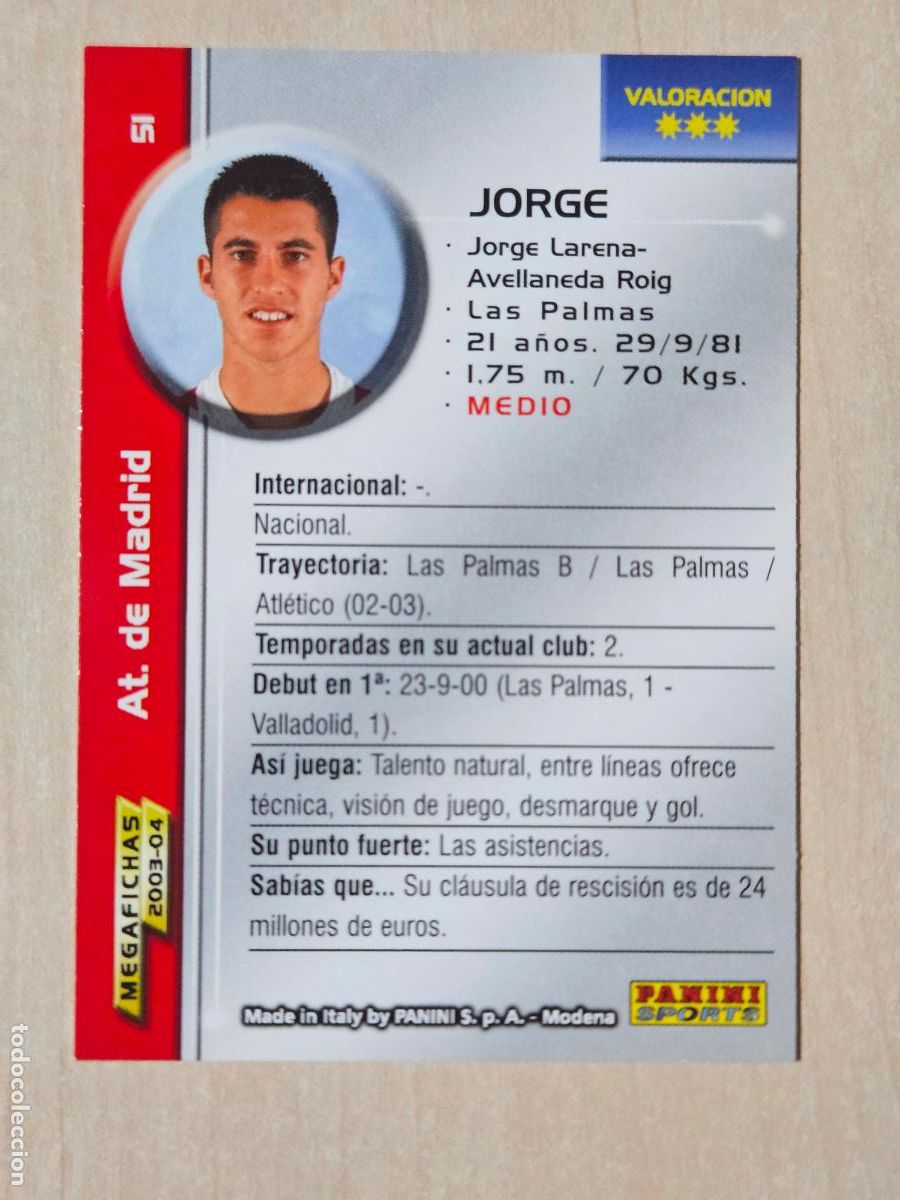 Cartes &agrave; collectionner de Football: CROMO N&ordm; 51 JORGE - MEGAFICHAS 2003 04 - ATLETICO DE MADRID