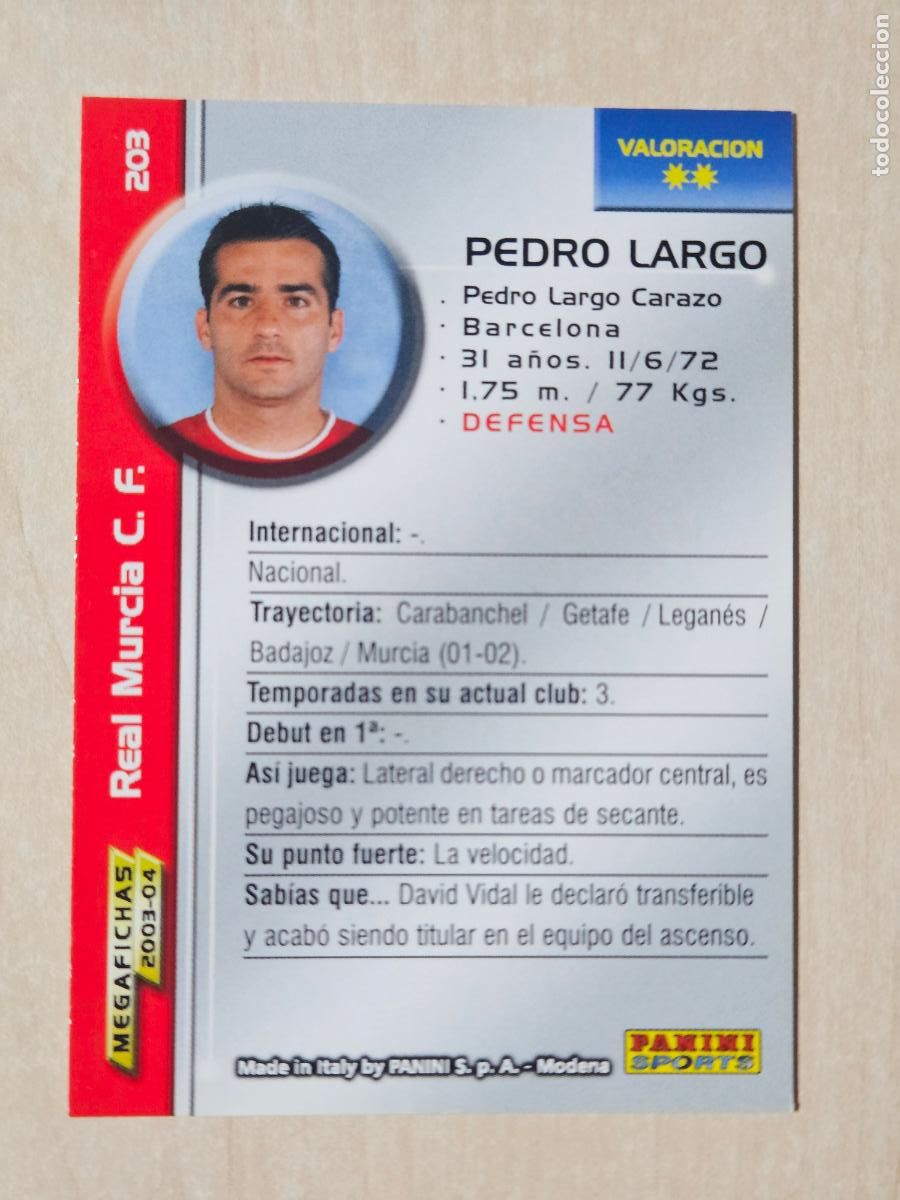 Cromos de Futebol: CROMO N&ordm; 203 PEDRO LARGO - MEGAFICHAS 2003 04 - REAL MURCIA