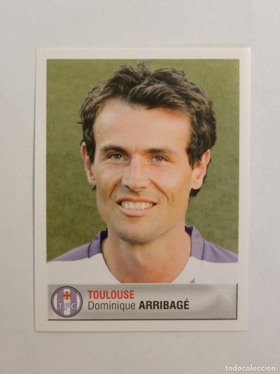 Cromos de F&uacute;tbol: #420 DOMINIQUE ARRIBAGE (TOULOUSE) LIGUE 1 FOOT 2007 PANINI