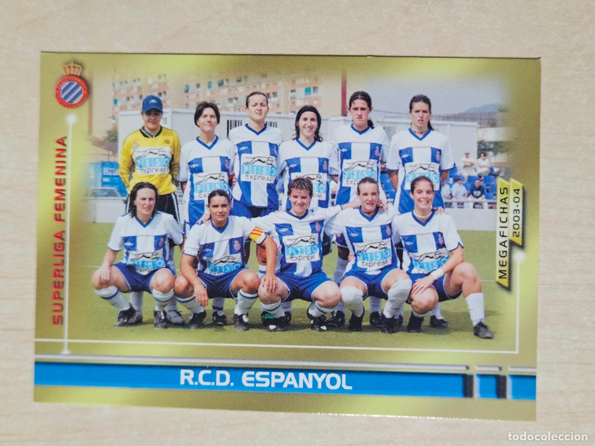 Cromos de F&uacute;tbol: CROMO N&ordm; 434 ESPANYOL - MEGAFICHAS 2003 04 - SUPERLIGA FEMENINA -