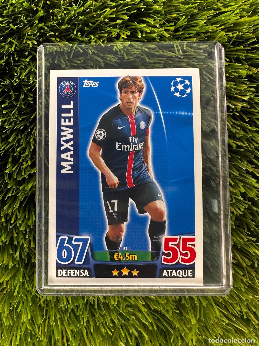 Cromos de F&uacute;tbol: N&ordm; 57 Maxwell Paris Saint-Germain Match Attax 15 16