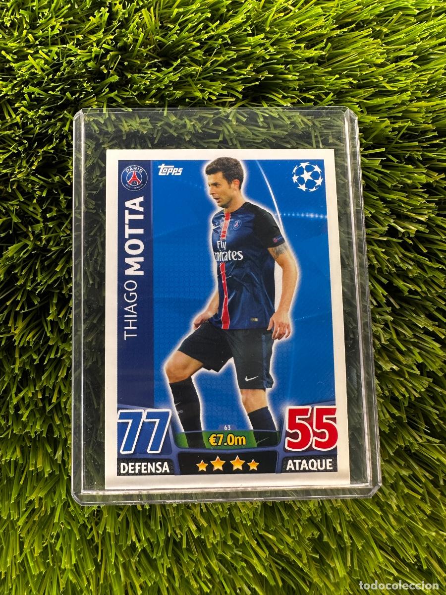 Cromos de F&uacute;tbol: N&ordm; 63 Thiago Motta Paris Saint-Germain Match Attax 15 16