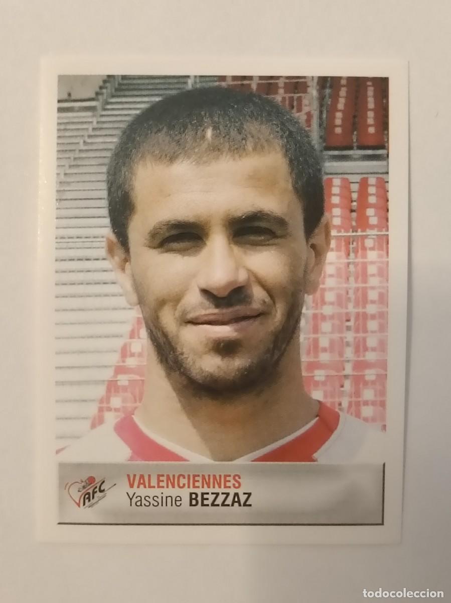 Cromos de F&uacute;tbol: #473 YASSINE BEZZAZ (VALENCIENNES) LIGUE 1 FOOT 2007 PANINI