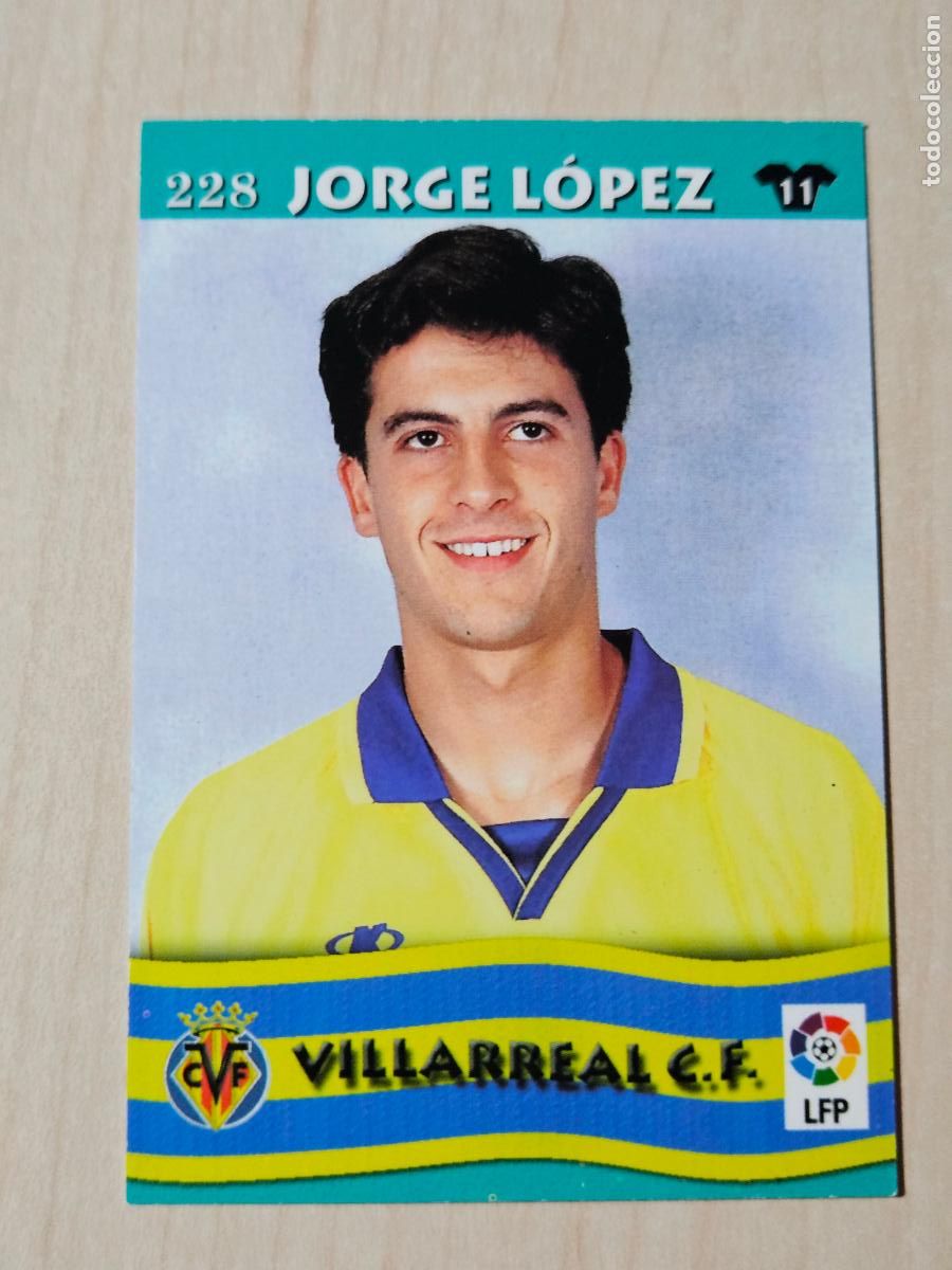 Cromos de Futebol: FICHA N&ordm; 228 JORGE LOPEZ - MUNDICROMO LIGA TOP 2003 - VILLARREAL