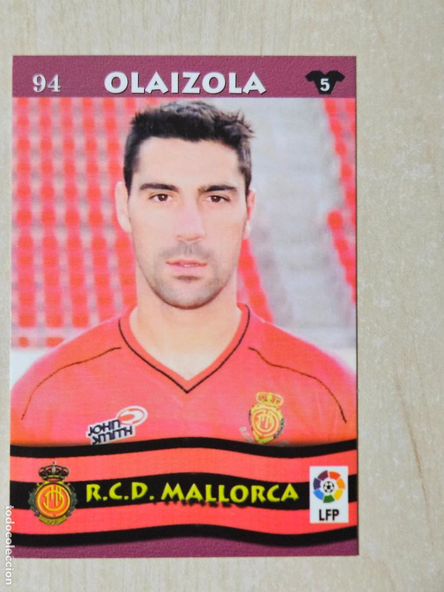 Cromos de F&uacute;tbol: FICHA N&ordm; 94 OLAIZOLA - MUNDICROMO LIGA TOP 2003 - MALLORCA