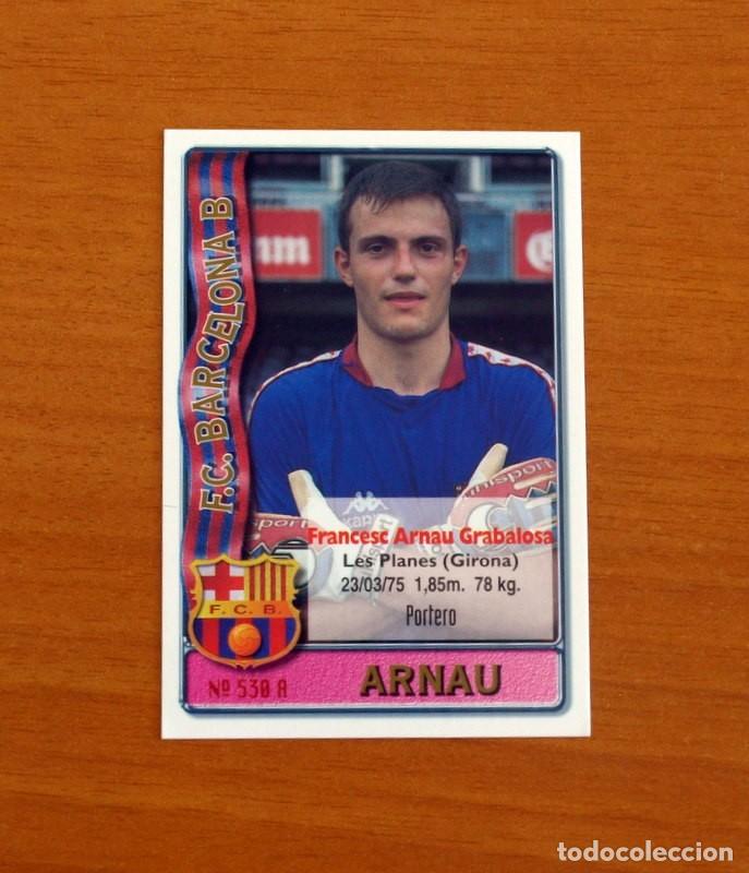 Cromos de F&uacute;tbol: Barcelola -N&ordm; 530 A-B Arnau-Juanjo -2&ordf; Divisi&oacute;n-Mundicromo Las Fichas de la Liga 1996-1997-96-97