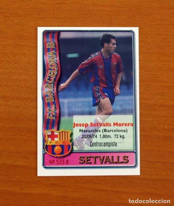 Cromos de Futebol: Barcelola -N&ordm; 533 A-B Setvalls-Ismael -2&ordf; Divisi&oacute;n-Mundicromo Las Fichas de la Liga 1996-1997-96-97