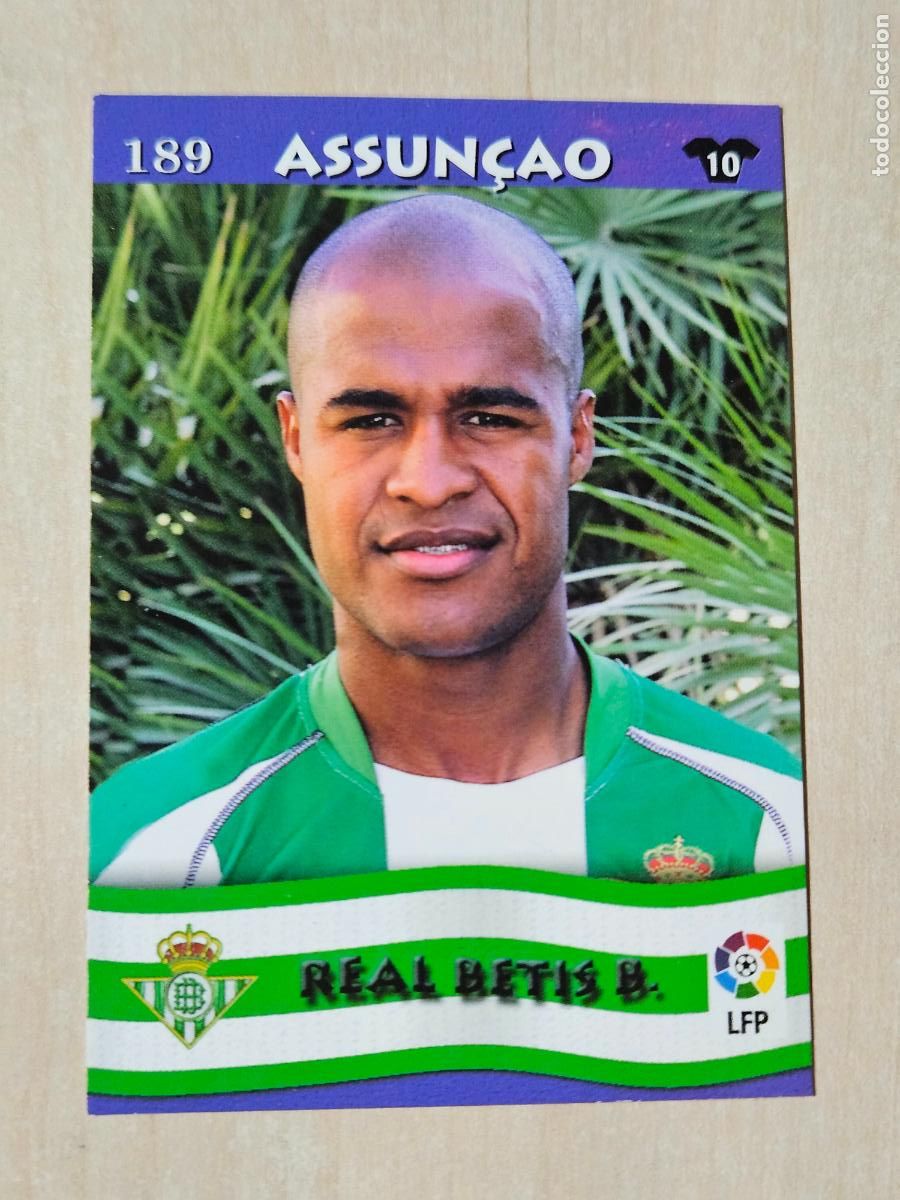 Cartes &agrave; collectionner de Football: FICHA N&ordm; 189 ASSUNCAO - MUNDICROMO LIGA TOP 2003 - REAL BETIS