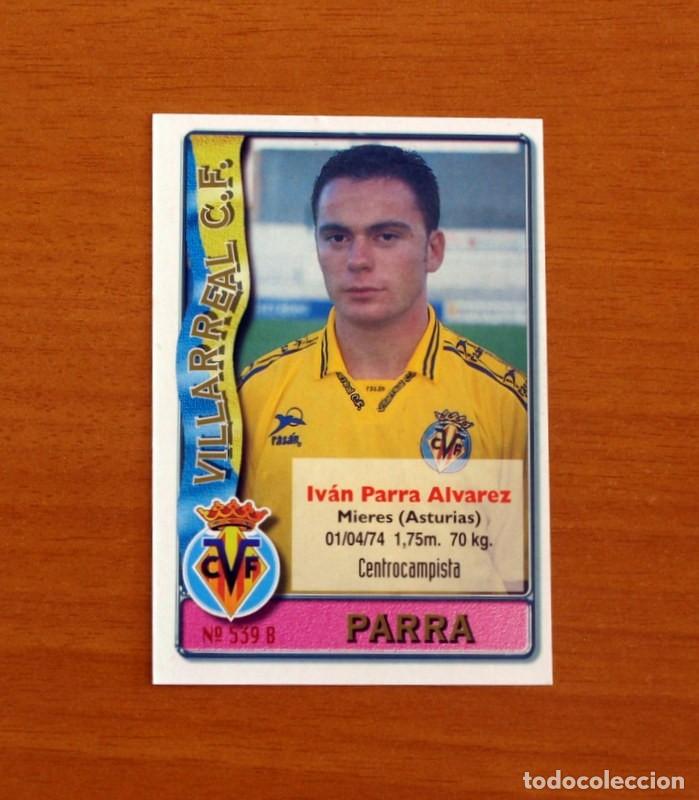 Cromos de F&uacute;tbol: Villarreal -N&ordm; 539 A-B F Parra-Medina -2&ordf; Divisi&oacute;n-Mundicromo Las Fichas de la Liga 1996-1997-96-97
