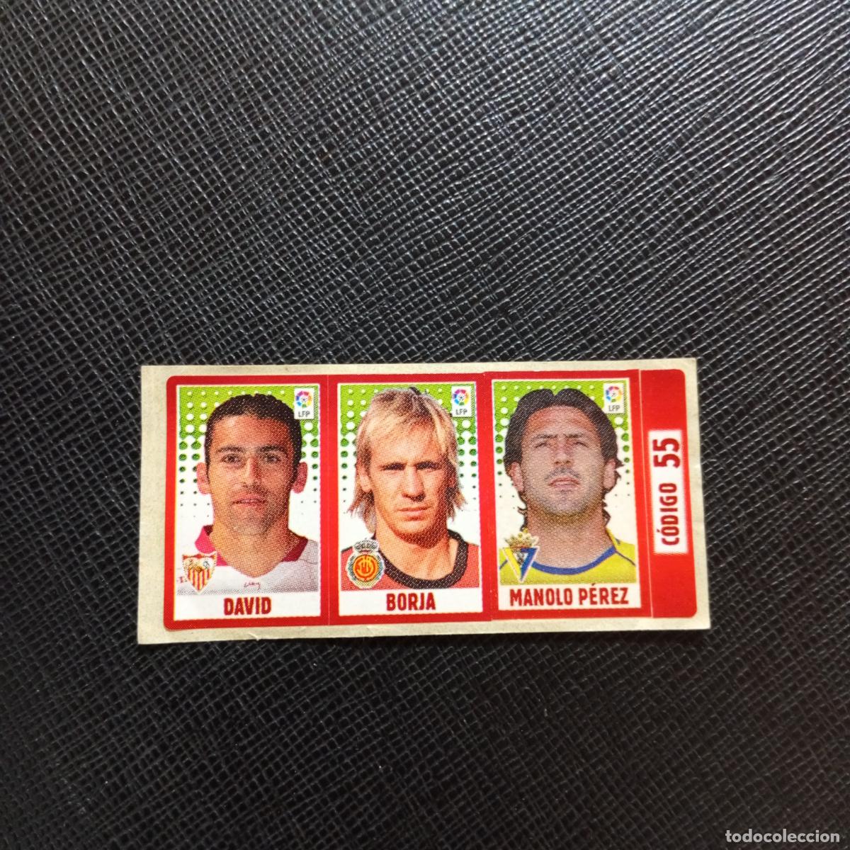 Fu&szlig;ball-Sticker: CODIGO 55 DAVID BORJA MANOLO PEREZ CHICLE LIGA DE LAS ESTRELLAS 2005 2006 - SIN PEGAR - A77 PG35
