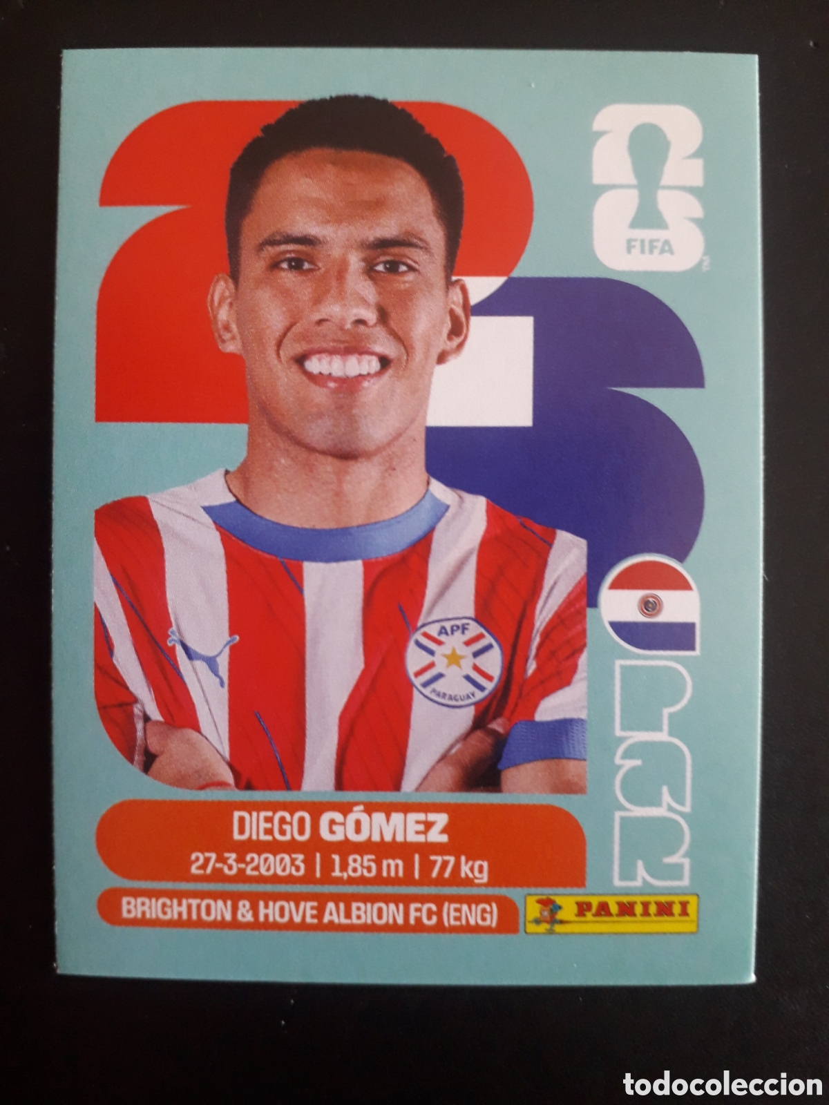 Cromos de F&uacute;tbol: DIEGO G&Oacute;MEZ PARAGUAY PAR 10 MUNDIAL F&Uacute;TBOL 2026 FIFA WORLD CUP PANINI SIN PEGAR PEDIDO M&Iacute;NIMO 3&euro;