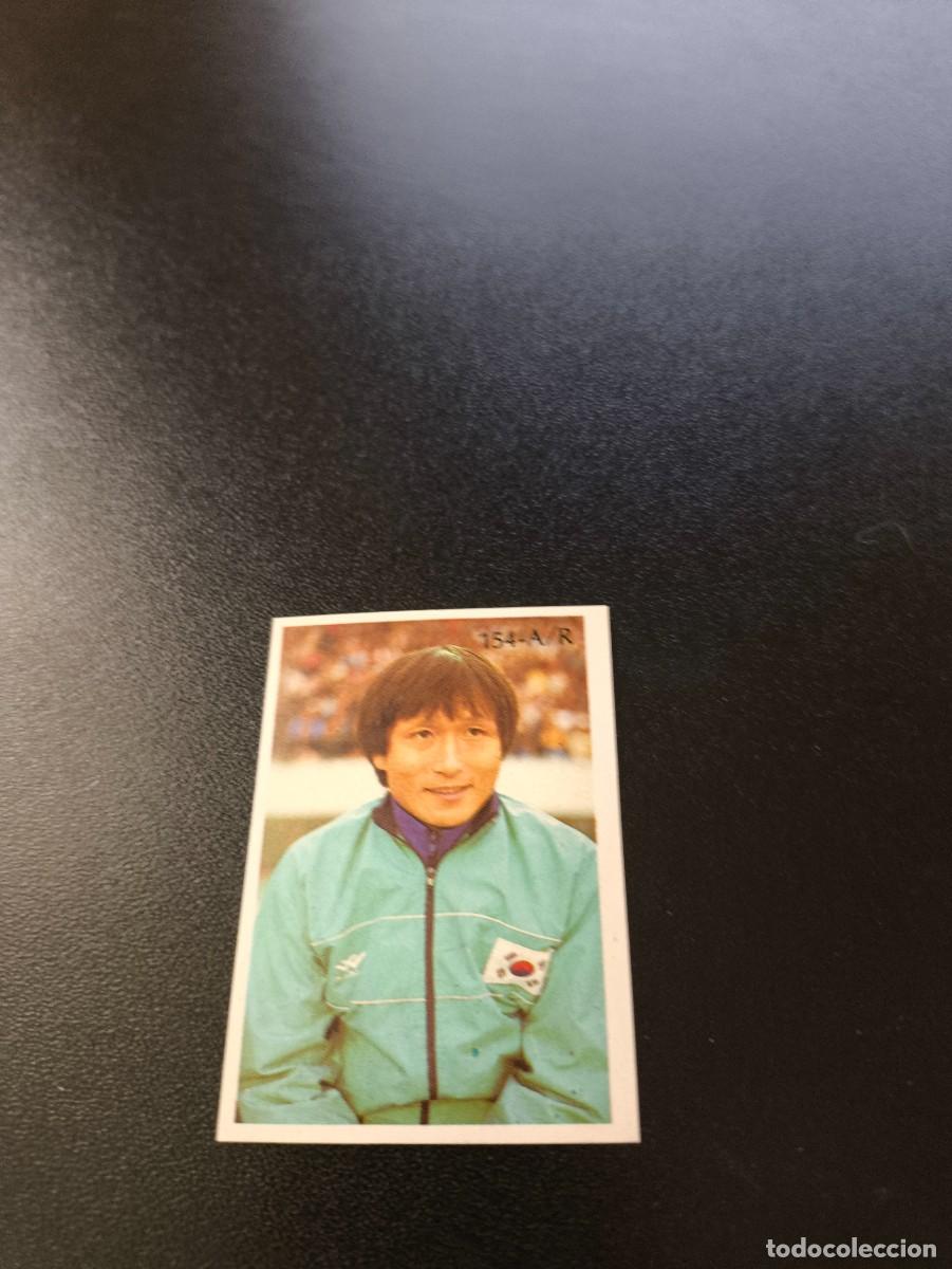 Cromos de F&uacute;tbol: 154 KIM PYUNG-SUK COREA DEL SUR SOUTH KOREA REYAUCA WORLD CUP MUNDIAL MEXICO 1986 NO PANINI