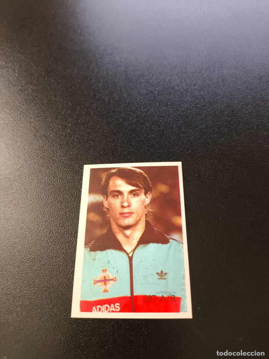 Cromos de F&uacute;tbol: 287 MAL DONAGHY IRLANDA IRELAND REYAUCA WORLD CUP MUNDIAL MEXICO 1986 NO PANINI