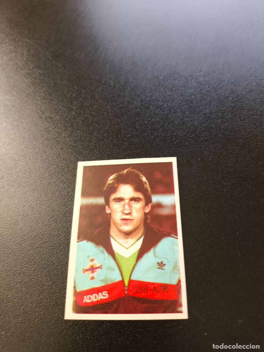 Cromos de F&uacute;tbol: 288 JOHN MCLELLAND IRLANDA IRELAND REYAUCA WORLD CUP MUNDIAL MEXICO 1986 NO PANINI