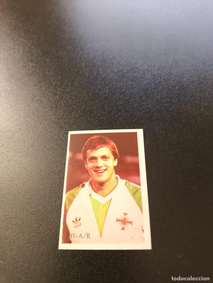 Cromos de F&uacute;tbol: 291 SAMMY MCILROY IRLANDA IRELAND REYAUCA WORLD CUP MUNDIAL MEXICO 1986 NO PANINI