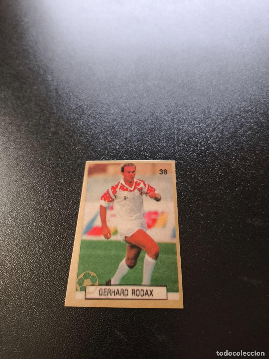 Cromos de F&uacute;tbol: 38 GERHARD RODAX ATLETICO AUSTRIA &Ouml;STERREICH REYAUCA WORLD CUP MUNDIAL ITALIA ITALY 1990 NO PANINI