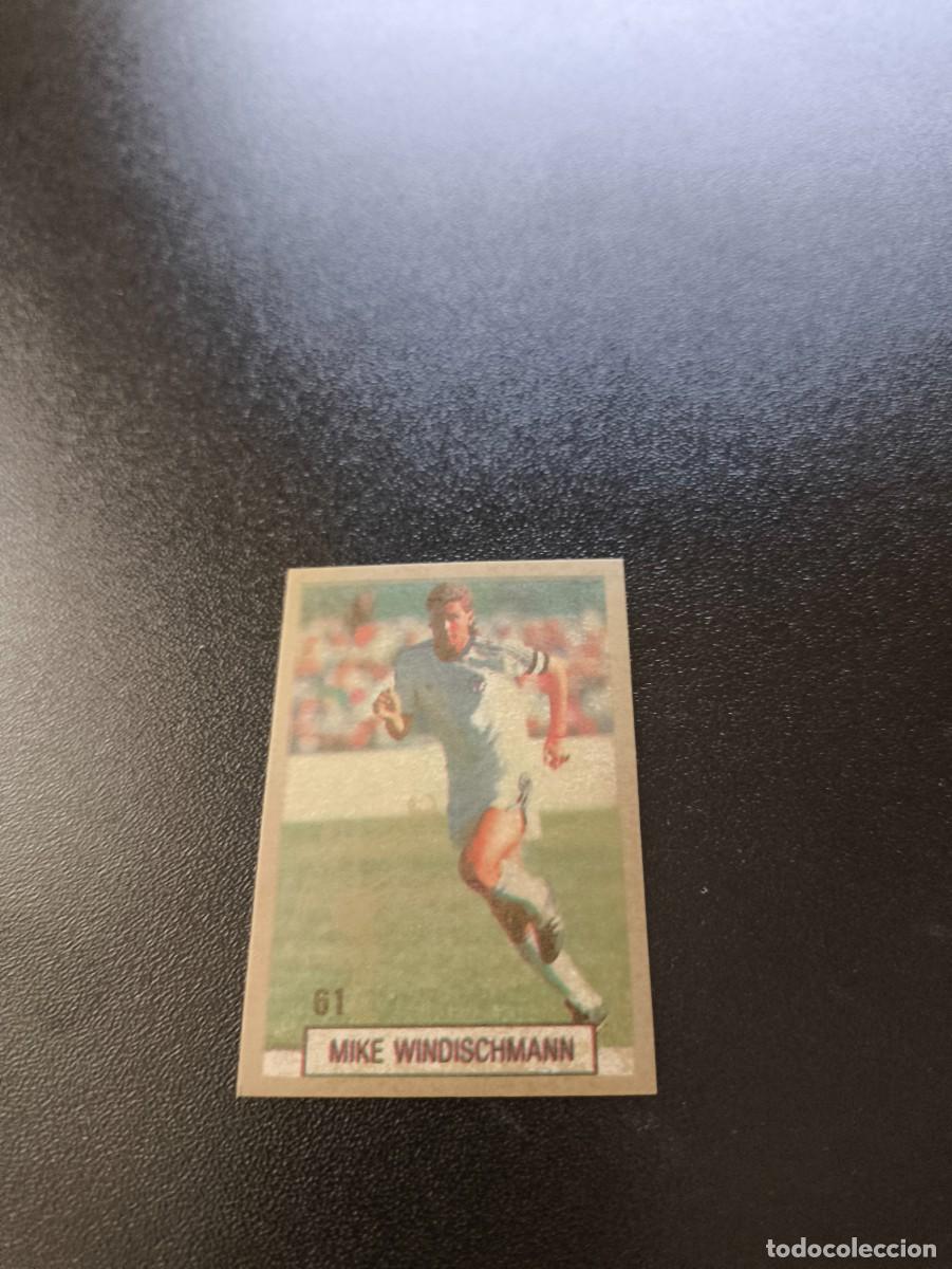 Cromos de F&uacute;tbol: 61 MIKE WINDISCHMANN ESTADOS UNIDOS USA REYAUCA WORLD CUP MUNDIAL ITALIA ITALY 1990 NO PANINI