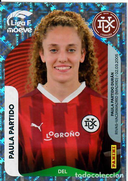 Cromos de F&uacute;tbol: CROMO PANINI LIGA FEMENINA F 2025-26 (25 - 26) - N&ordm; 160 - PAULA PARTIDO - DUX LOGRO&Ntilde;O