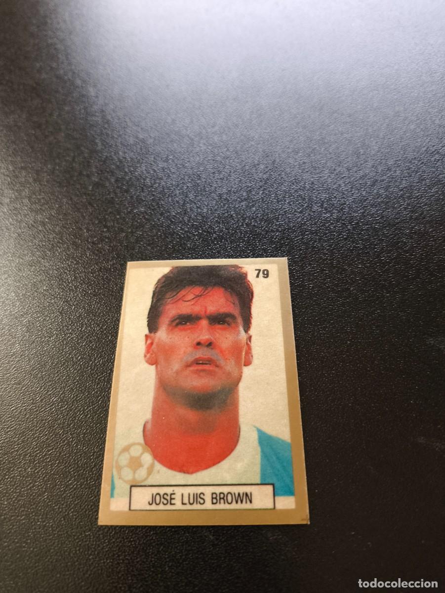 Cromos de F&uacute;tbol: 79 JOSE LUIS BROWN ARGENTINA REYAUCA WORLD CUP MUNDIAL ITALIA ITALY 1990 NO PANINI