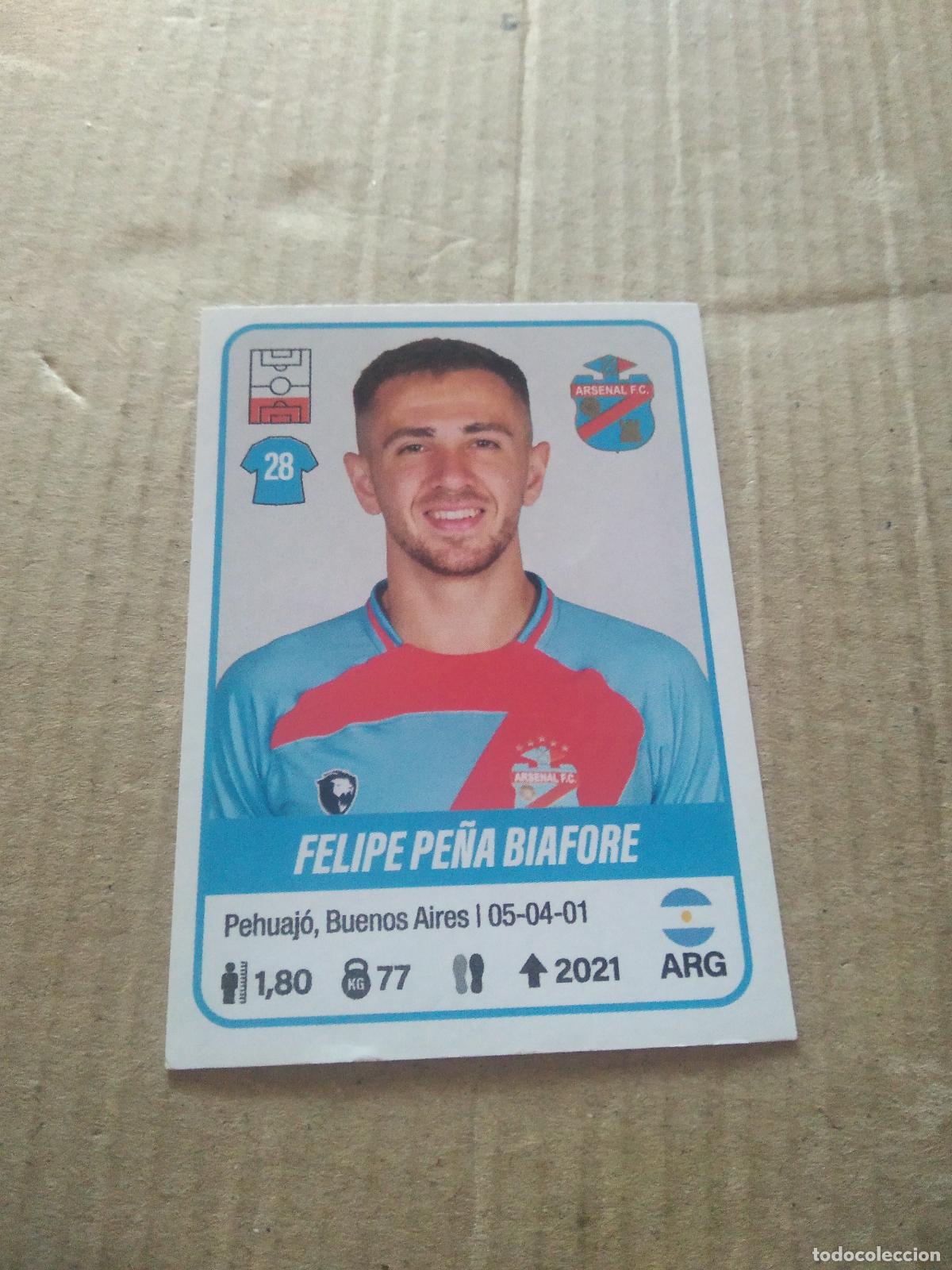 Cromos de F&uacute;tbol: 25 FELIPE PE&Ntilde;A BIAFORE ARSENAL FC CROMO FUTBOL ARGENTINO PANINI LIGA ARGENTINA 2023