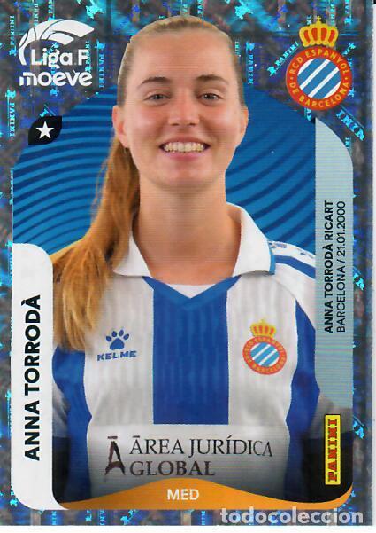 Cromos de F&uacute;tbol: CROMO PANINI LIGA FEMENINA F 2025-26 (25 - 26) - N&ordm; 194 - ANNA TORROD&Agrave; - ESPANYOL
