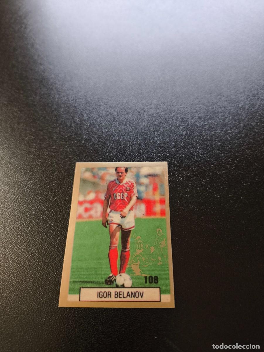 Cromos de F&uacute;tbol: 108 IGOR BELANOV URSS RUSSIA REYAUCA WORLD CUP MUNDIAL ITALIA ITALY 1990 NO PANINI