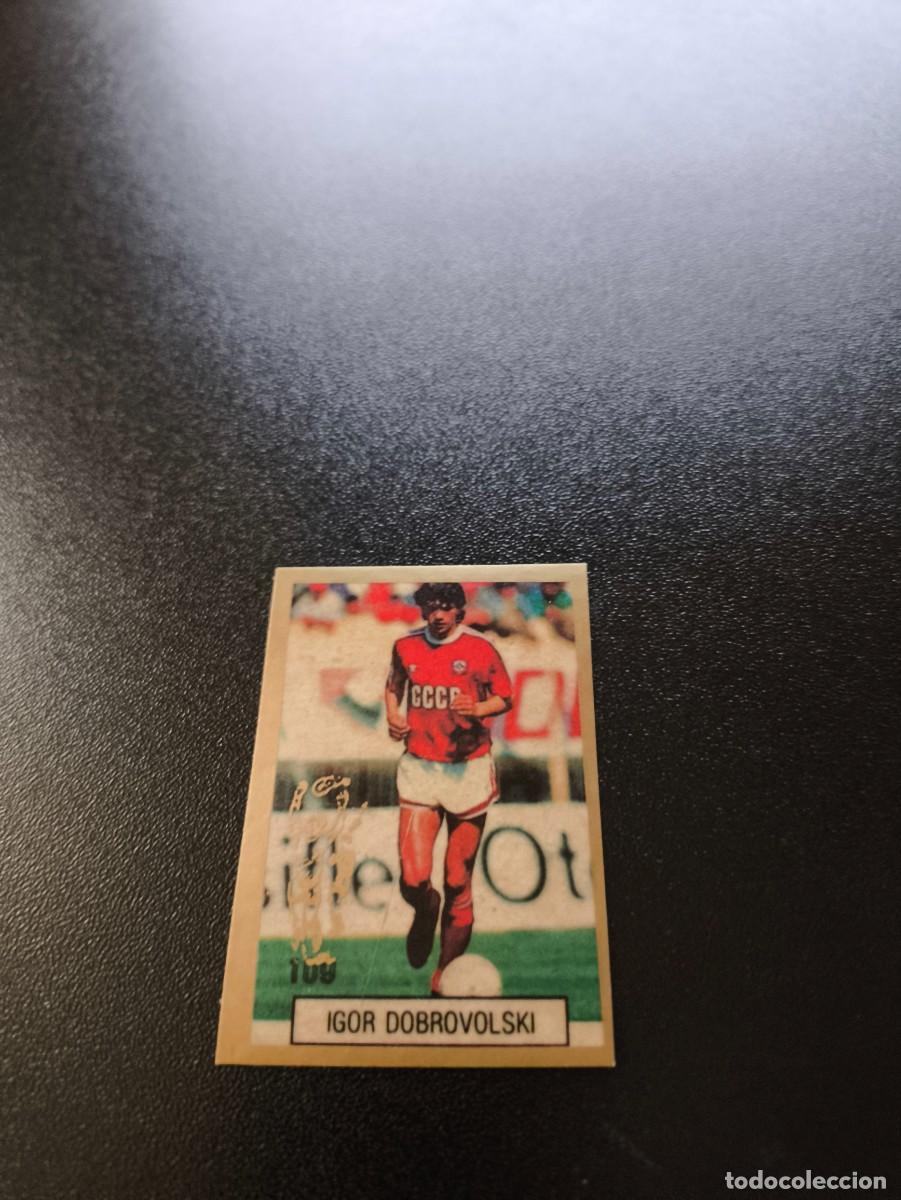Cromos de F&uacute;tbol: 109 109 IGOR DOBROVOLSKI URSS RUSSIA REYAUCA WORLD CUP MUNDIAL ITALIA ITALY 1990 NO PANINI
