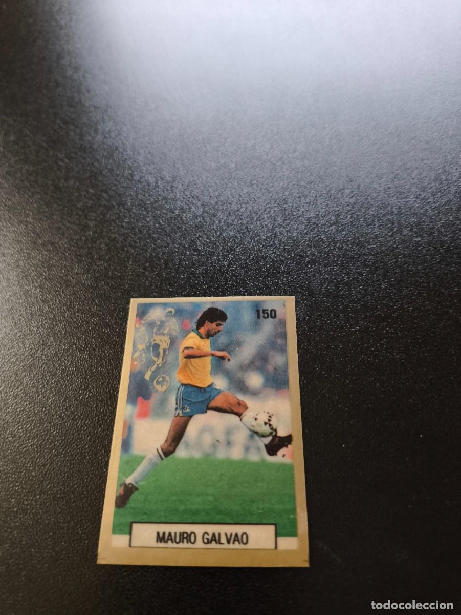 Cromos de F&uacute;tbol: 150 MAURO GALVAO BRASIL BRAZIL REYAUCA WORLD CUP MUNDIAL ITALIA ITALY 1990 NO PANINI