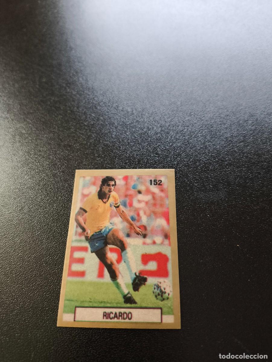 Cromos de F&uacute;tbol: 152 RICARDO BRASIL BRAZIL REYAUCA WORLD CUP MUNDIAL ITALIA ITALY 1990 NO PANINI