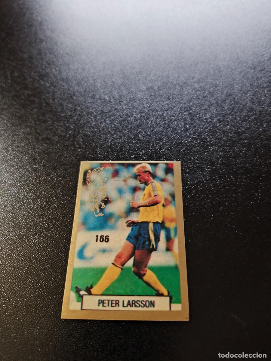 Cromos de F&uacute;tbol: 166 PETER LARSSON SUECIA SWEDEN REYAUCA WORLD CUP MUNDIAL ITALIA ITALY 1990 NO PANINI