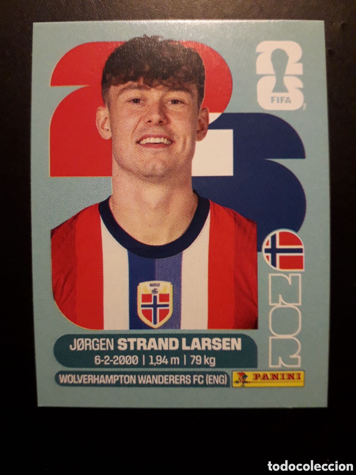 Cromos de F&uacute;tbol: STRAND LARSEN NORUEGA NOR 18 MUNDIAL F&Uacute;TBOL 2026 FIFA WORLD CUP PANINI SIN PEGAR PEDIDO M&Iacute;NIMO 3&euro;