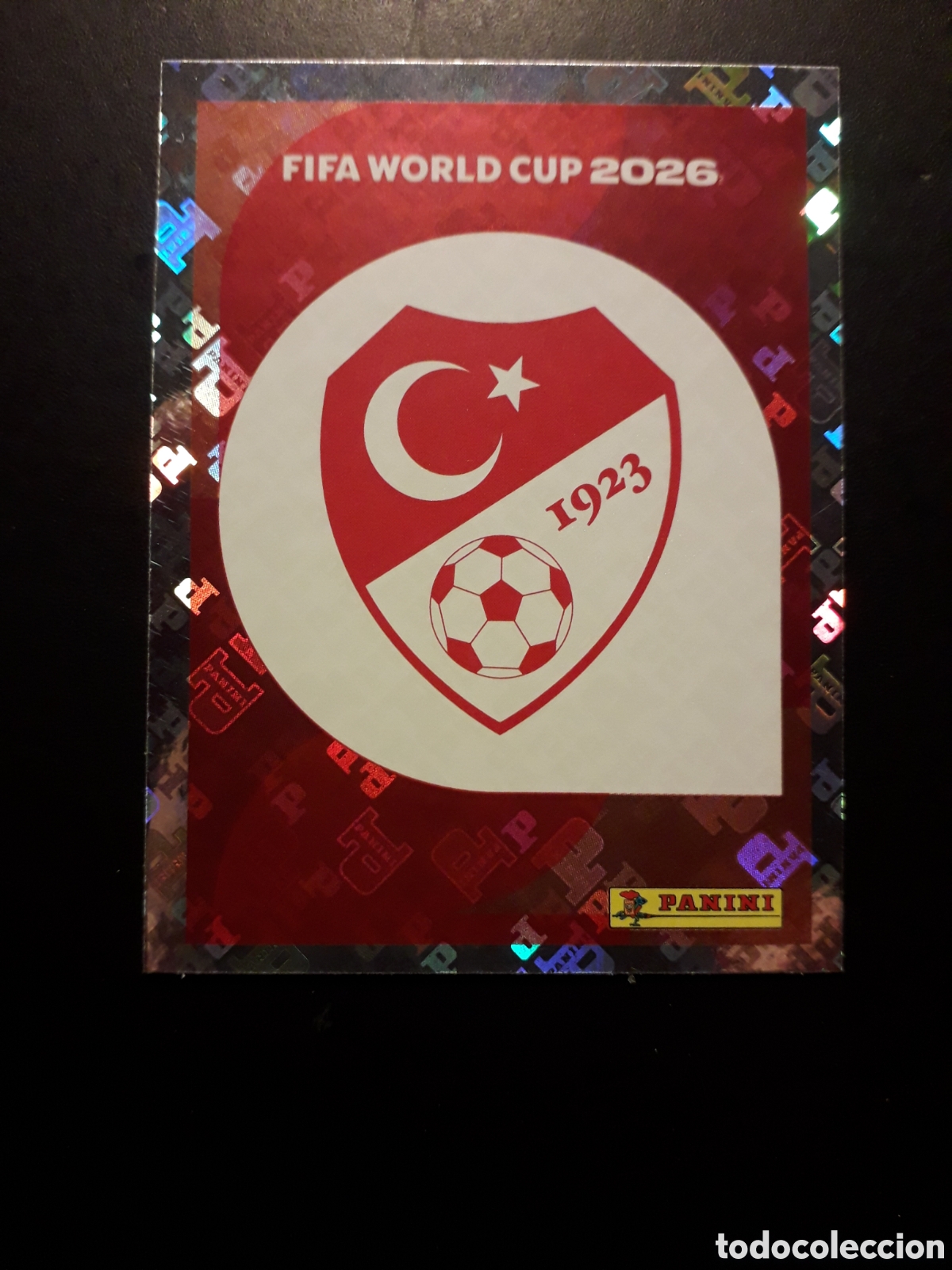 Cromos de Futebol: ESCUDO TURQU&Iacute;A TUR 1 MUNDIAL F&Uacute;TBOL 2026 FIFA WORLD CUP PANINI SIN PEGAR PEDIDO M&Iacute;NIMO 3&euro;