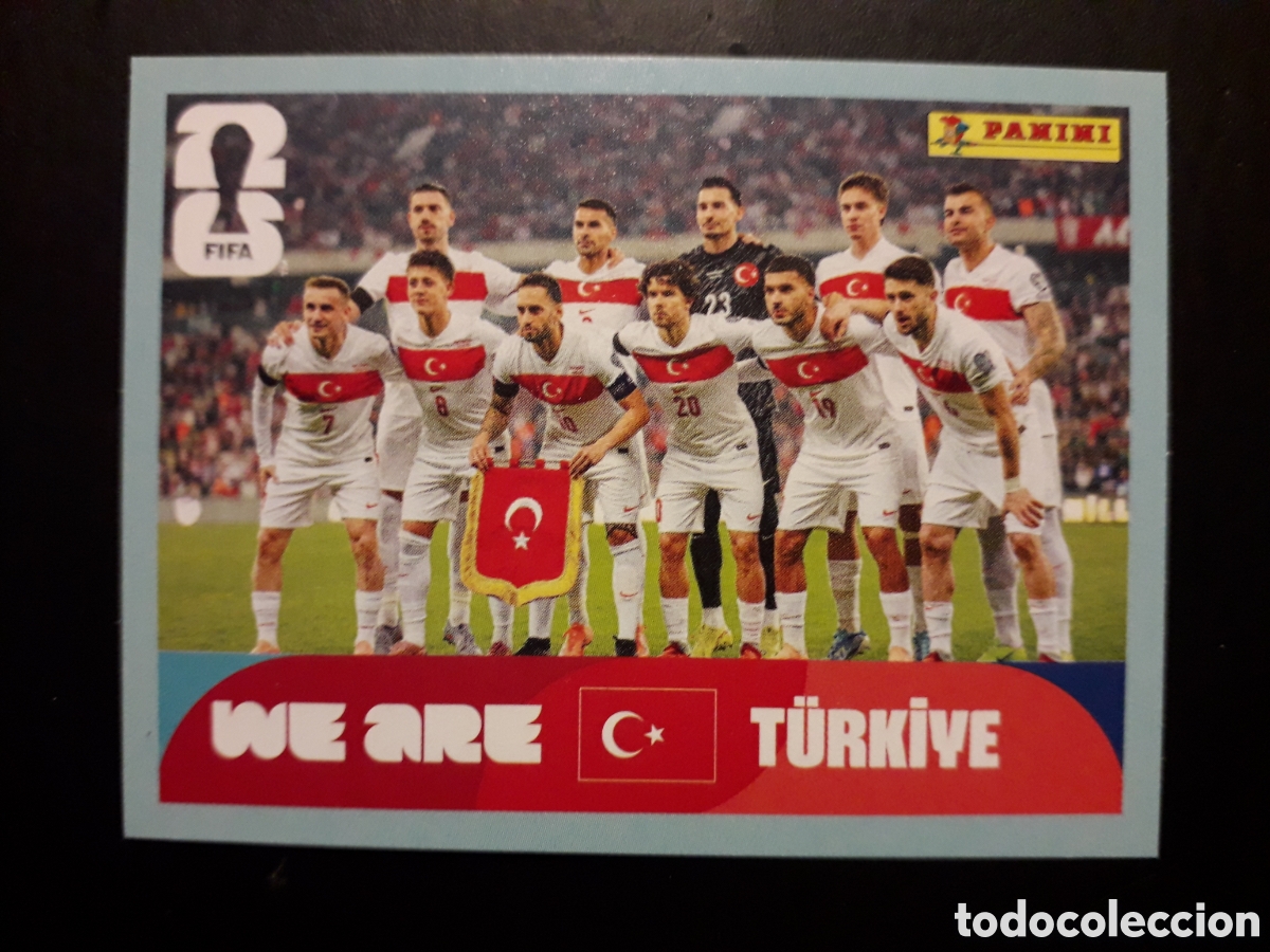 Cromos de Futebol: EQUIPO TURQU&Iacute;A TUR 13 MUNDIAL F&Uacute;TBOL 2026 FIFA WORLD CUP PANINI SIN PEGAR PEDIDO M&Iacute;NIMO 3&euro;