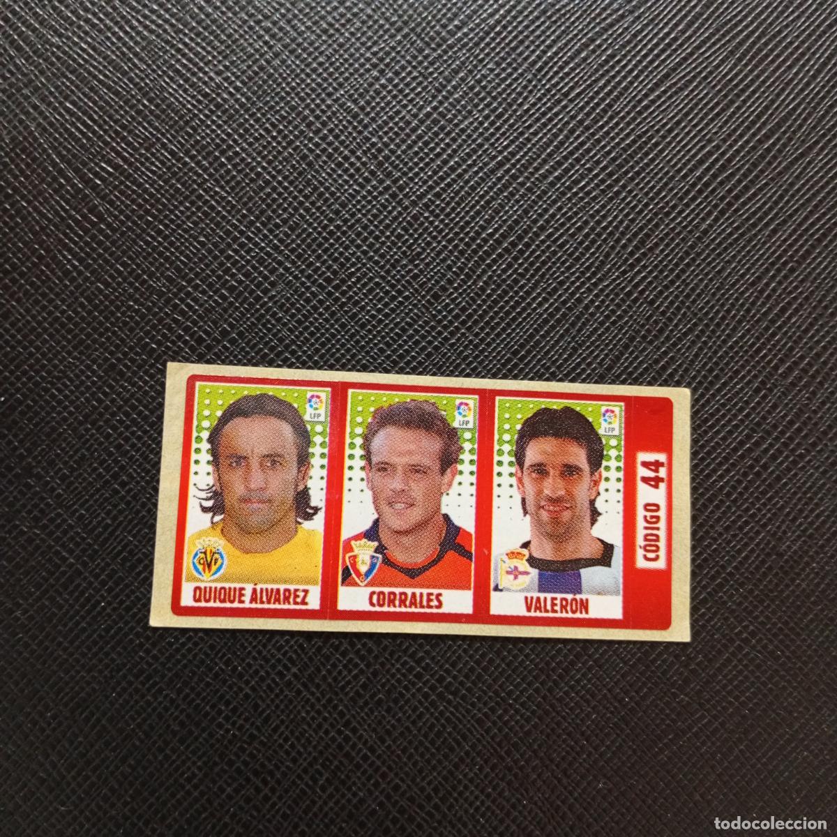 Cromos de F&uacute;tbol: CODIGO 44 VALERON CORRALES QUIQUE ALVAREZ CHICLE LIGA DE LAS ESTRELLAS 2005 2006 SIN PEGAR - A72 PG2