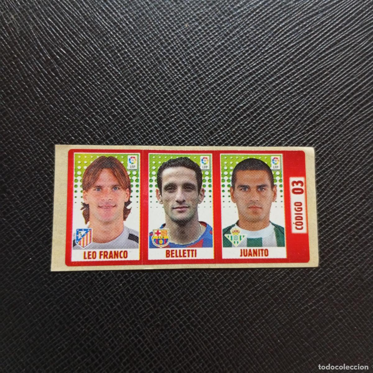 Cartes &agrave; collectionner de Football: CODIGO 3 03 LEO FRANCO BELLETTI JUANITO CHICLE LIGA DE LAS ESTRELLAS 2005 2006 SIN PEGAR - A72 PG32