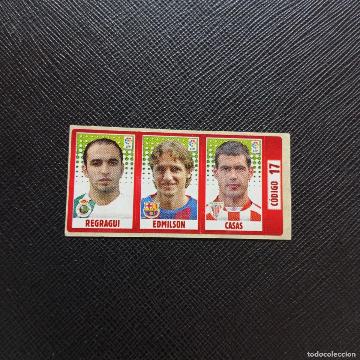 Cromos de F&uacute;tbol: CODIGO 17 REGRAGUI EDMILSON CASAS CHICLE LIGA DE LAS ESTRELLAS 2005 2006 SIN PEGAR - A72 PG46