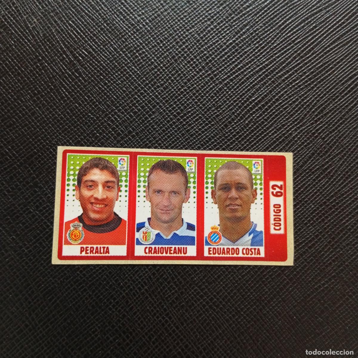 Cromos de F&uacute;tbol: CODIGO 62 PERALTA CRAIOVEANU EDUARDO COS CHICLE LIGA DE LAS ESTRELLAS 2005 2006 SIN PEGAR - A72 PG46