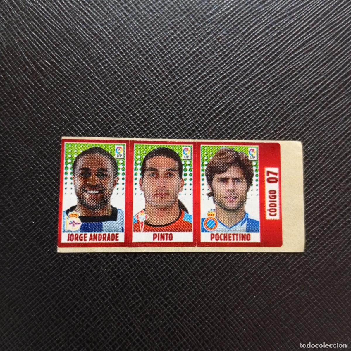 Cromos de F&uacute;tbol: CODIGO 7 07 ANDRADE PINTO POCHETTINO CHICLE LIGA DE LAS ESTRELLAS 2005 2006 SIN PEGAR - A72 PG48