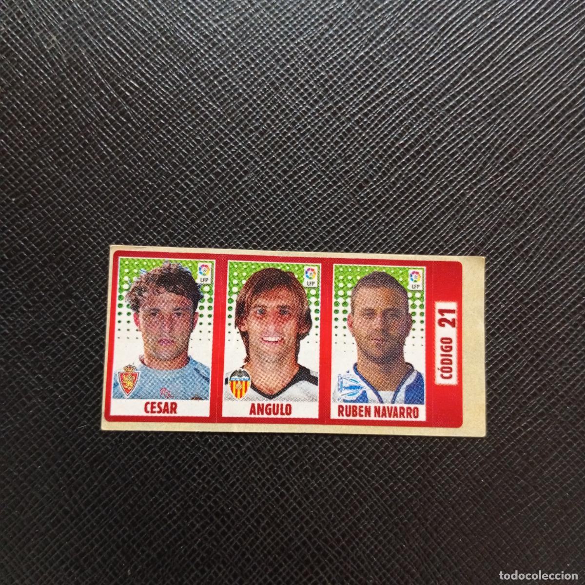 Cromos de F&uacute;tbol: CODIGO 21 CESAR ANGULO RUBEN NAVARRO CHICLE LIGA DE LAS ESTRELLAS 2005 2006 SIN PEGAR - A71 PG5