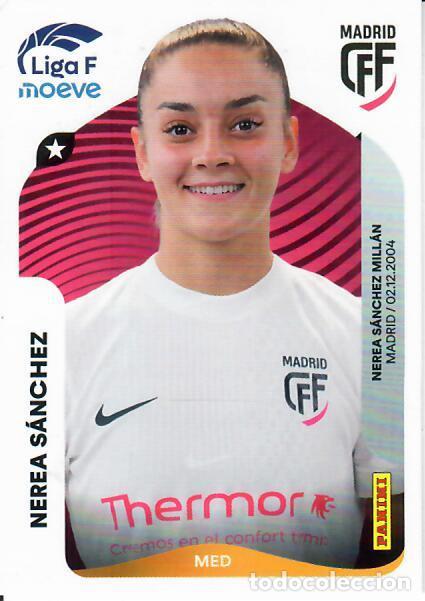 Cromos de F&uacute;tbol: CROMO PANINI LIGA FEMENINA F 2025-26 (25 - 26) - N&ordm; 253 B - NEREA S&Aacute;NCHEZ - MADRID CFF