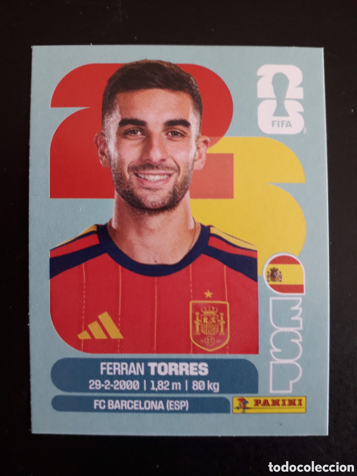 Cromos de F&uacute;tbol: FERRAN TORRES ESPA&Ntilde;A ESP 18 MUNDIAL F&Uacute;TBOL 2026 FIFA WORLD CUP PANINI SIN PEGAR PEDIDO M&Iacute;NIMO 3&euro;