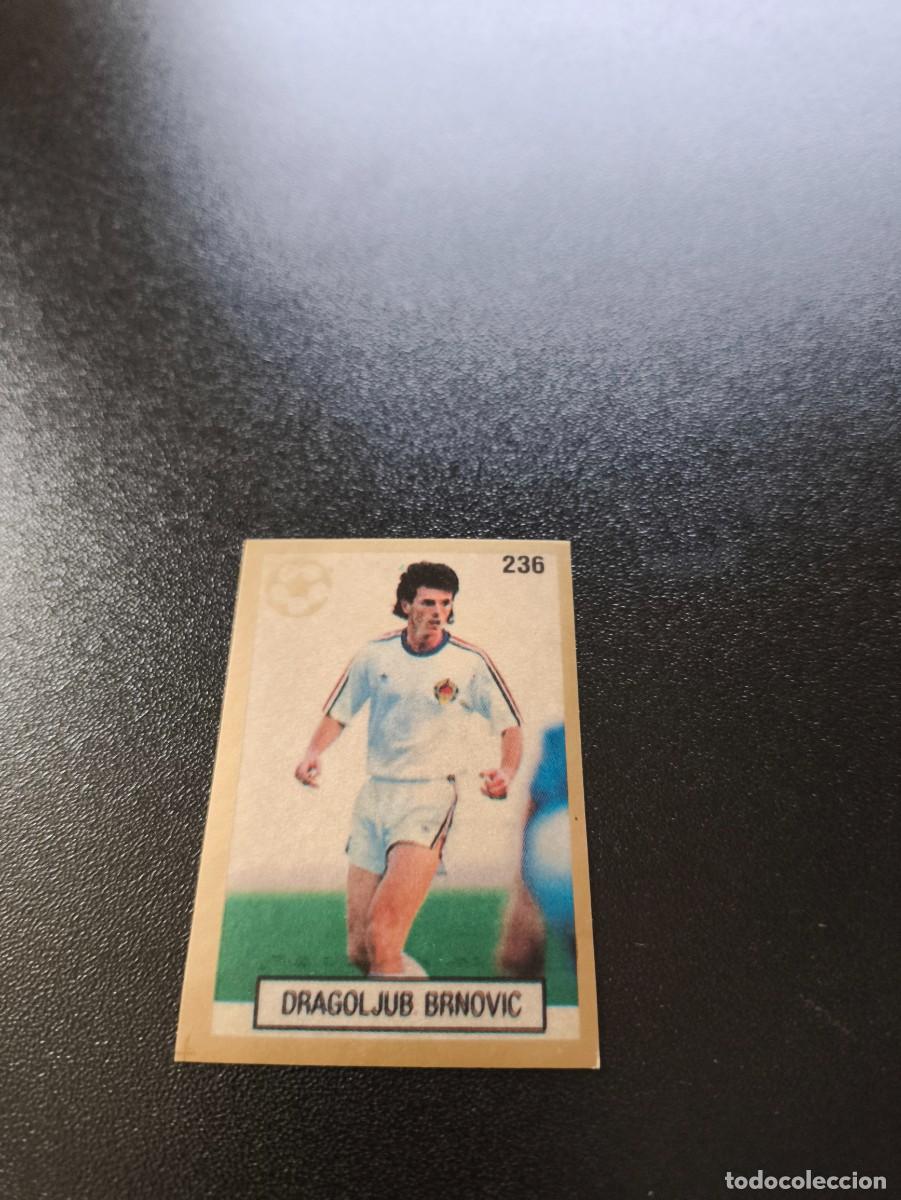 Cromos de F&uacute;tbol: 236 DRAGOLJUB BRNOVIC YUGOSLAVIA REYAUCA WORLD CUP MUNDIAL ITALIA ITALY 1990 NO PANINI
