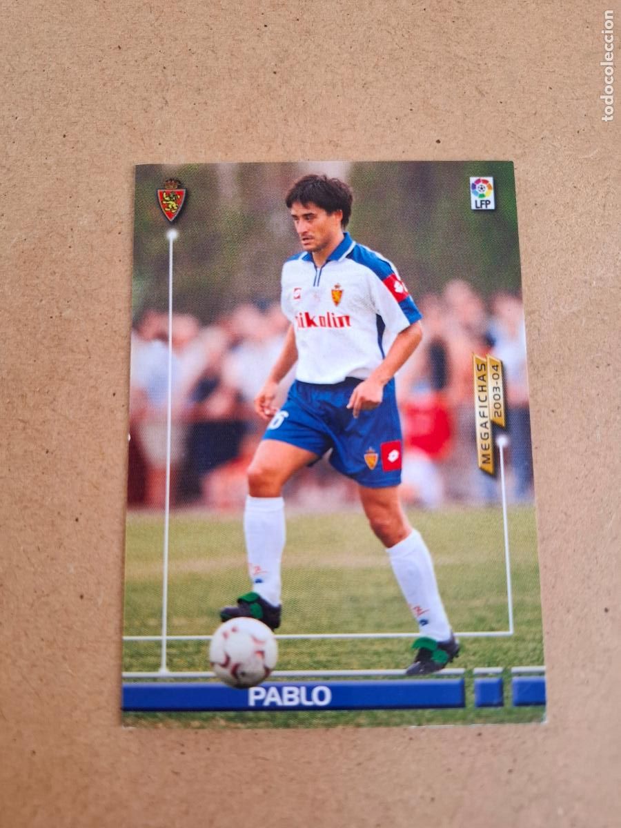 Cartes &agrave; collectionner de Football: MEGAFICHAS 2003 2004 03 04 - PANINI - 351 BIS PABLO - REAL ZARAGOZA (CM)