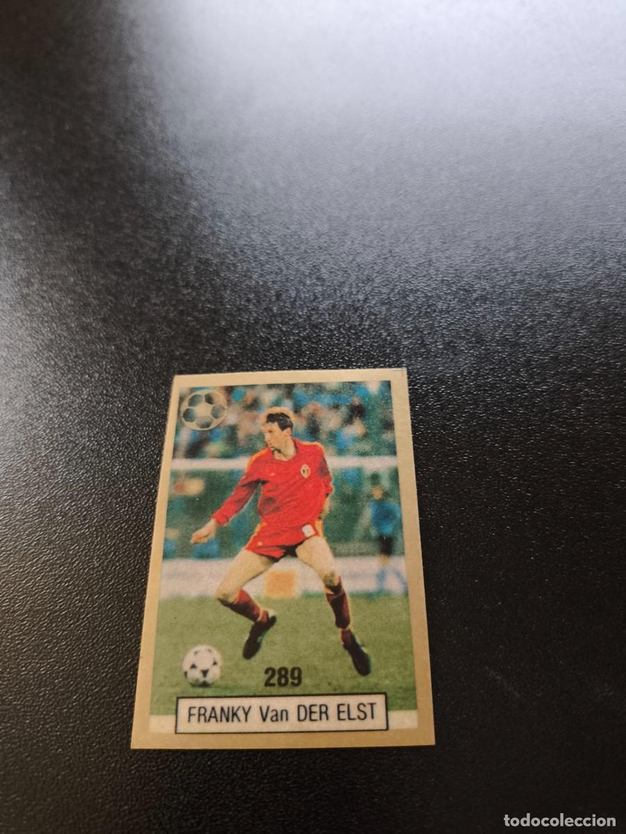 Cartes &agrave; collectionner de Football: 289 FRANKY VAN DER ELST BELGICA BELGIUM REYAUCA WORLD CUP MUNDIAL ITALIA ITALY 1990 NO PANINI